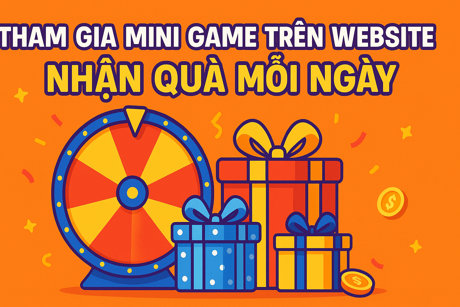 Tham Gia Mini Game Trên Website – Nhận Quà Mỗi Ngày Dễ Dàng Và Hấp Dẫn
